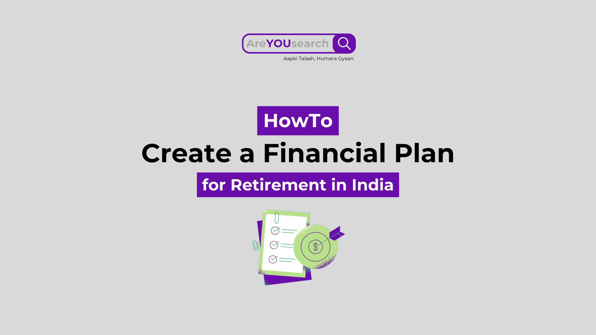 Create a Retirement Plan in India: Financial Planning Guide