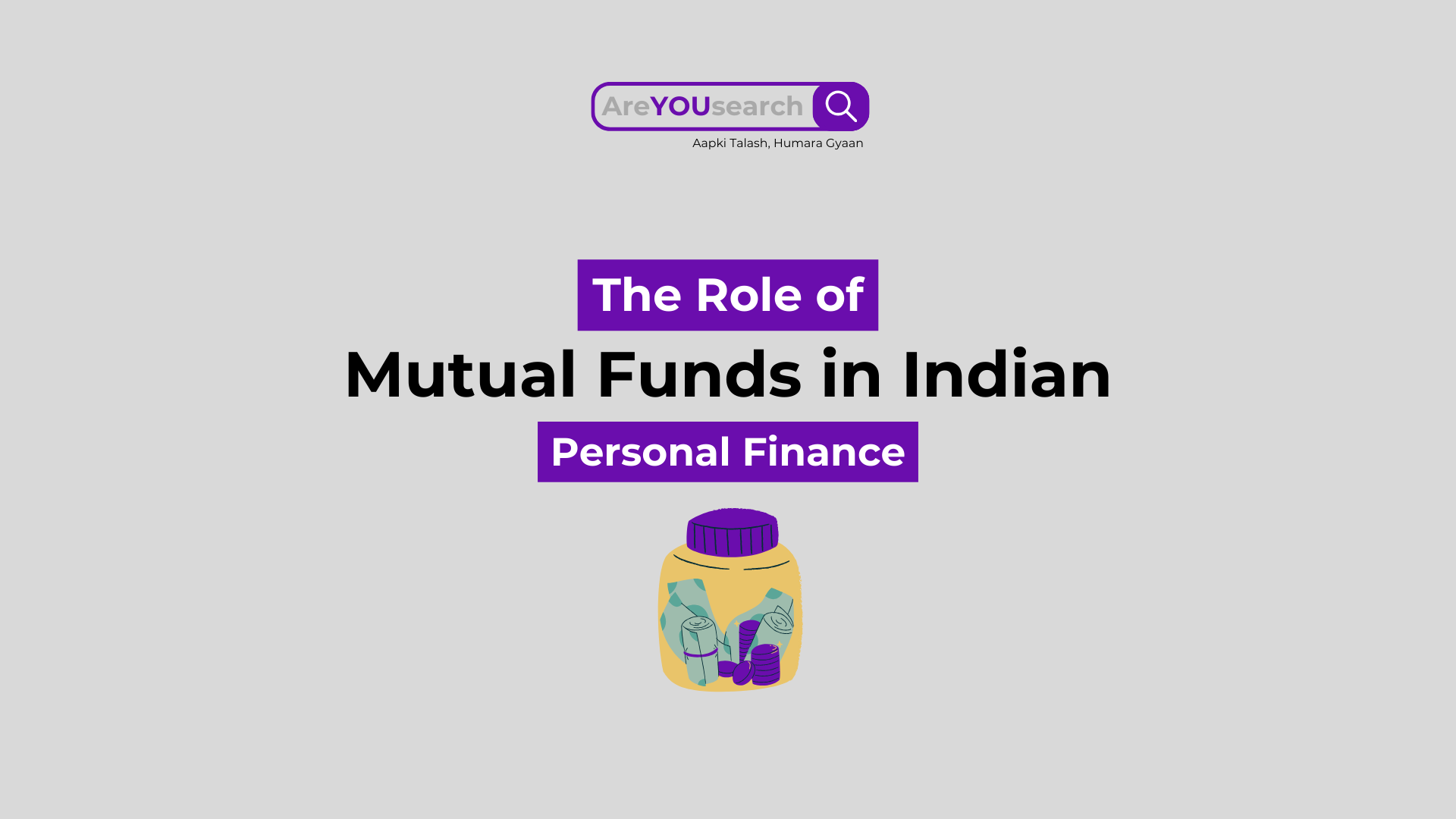 Mutual Funds in India: transforming Personal Finance